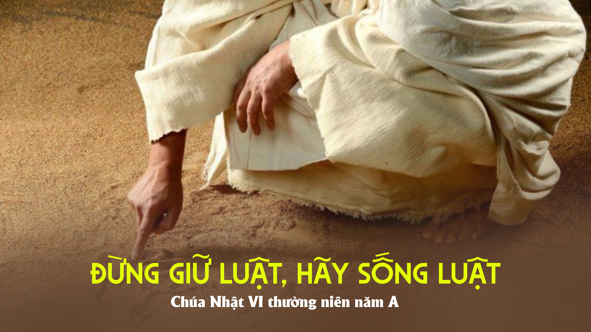 Đừng giữ luật, hãy sống luật